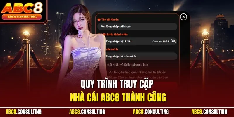 Quy trình truy cập nhà cái ABC8 thành công